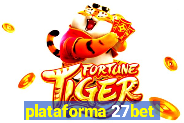 plataforma 27bet